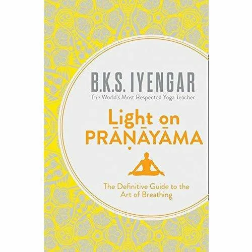 B.K.S. Iyengar Collection 3 Books Set (Light on Life, Light on Yoga, Light on Pranayama)