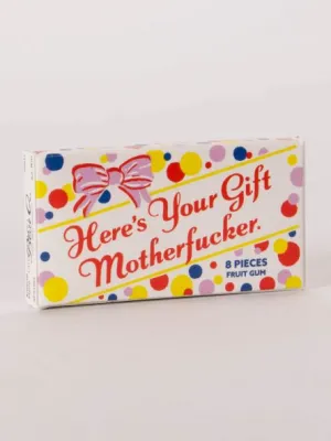 BlueQ Gum "Here's Your Gift Motherfucker"