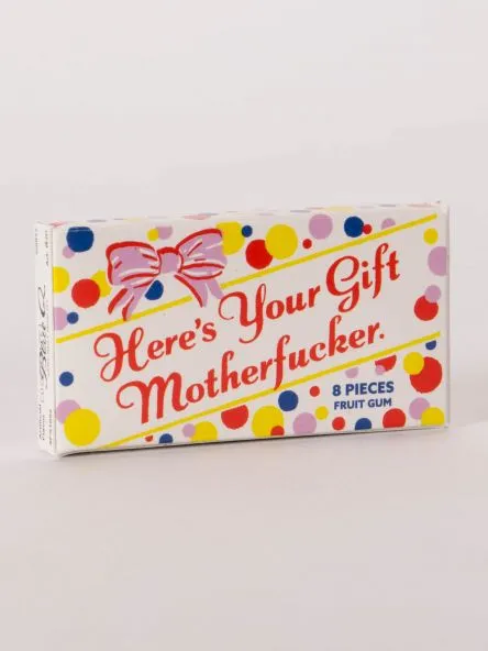 BlueQ Gum "Here's Your Gift Motherfucker"