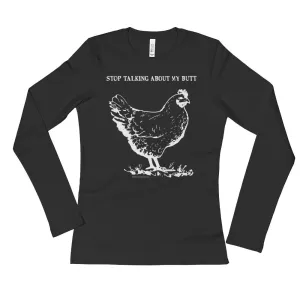 Guess What? Chicken Butt Fitted Long Sleeve T-Shirt