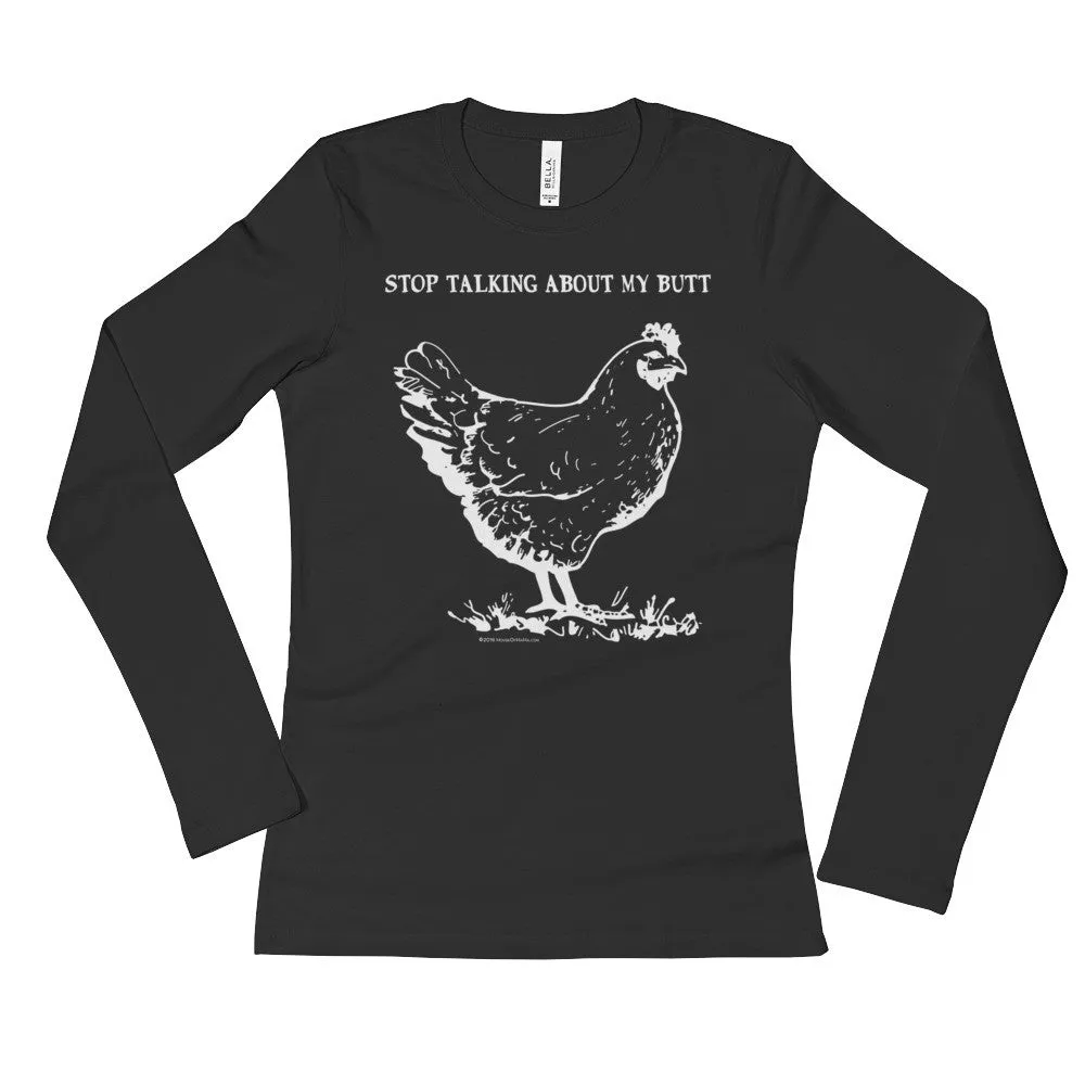 Guess What? Chicken Butt Fitted Long Sleeve T-Shirt