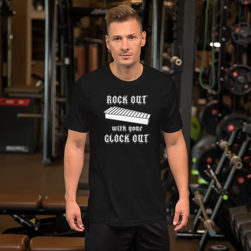 Rock Out with your Glock Out