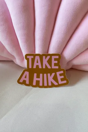 Take A Hike Sticker