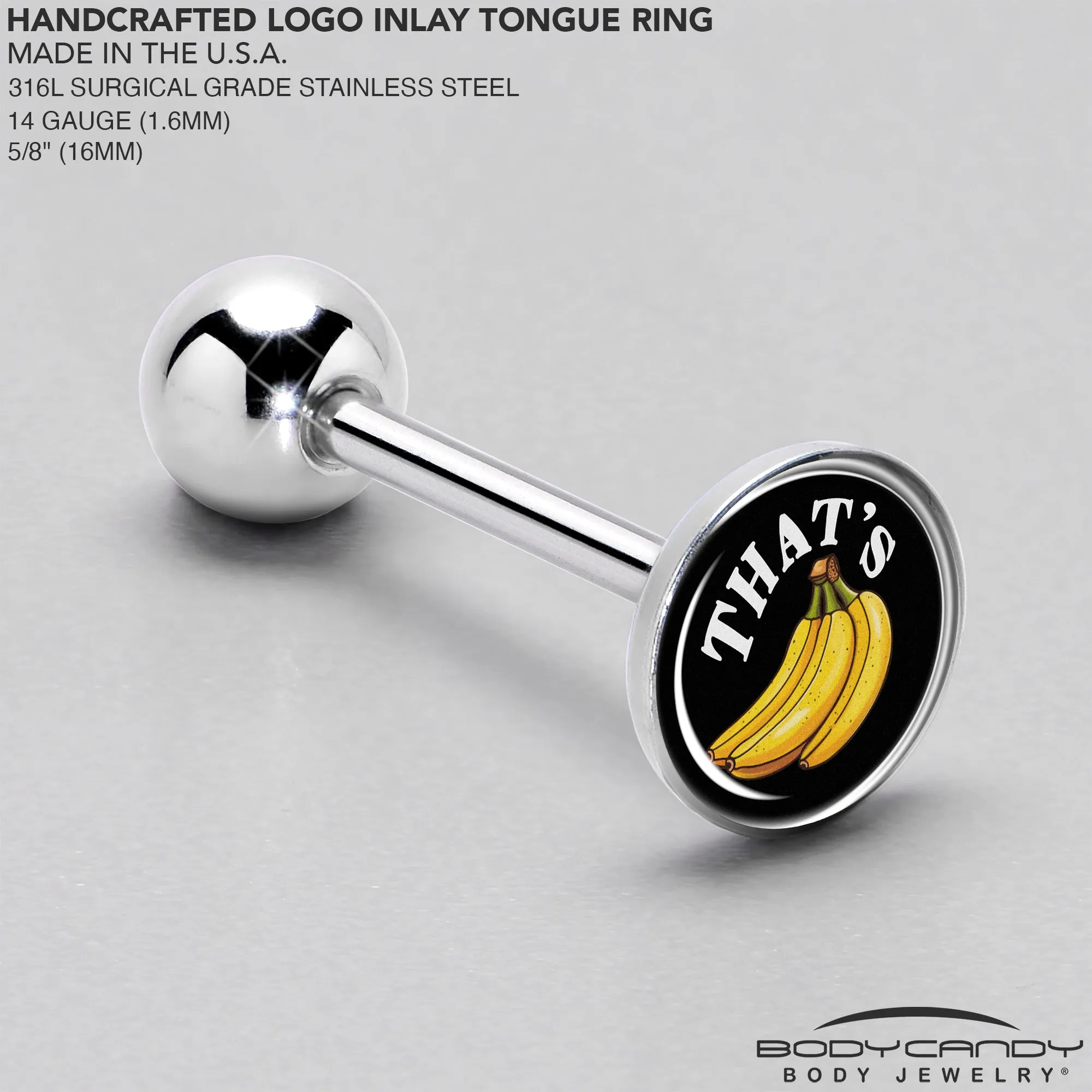 That is Bananas Barbell Tongue Ring