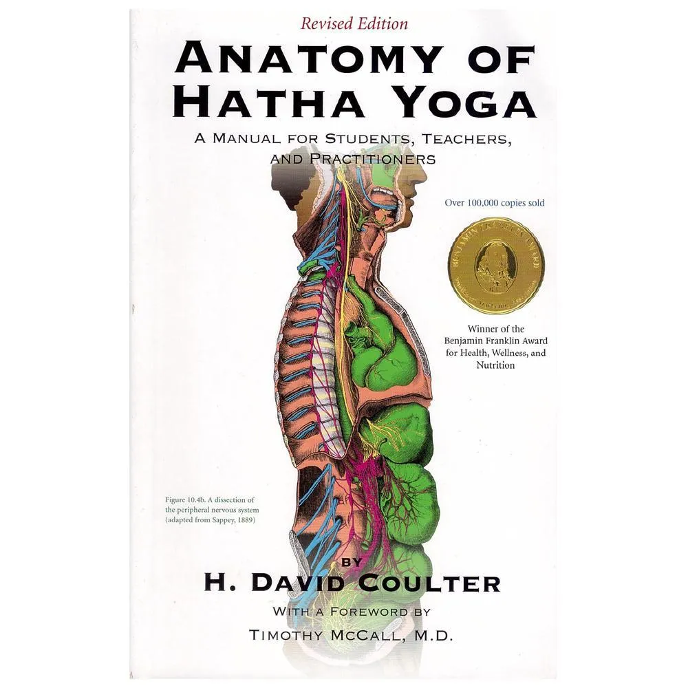 The Anatomy of Hatha Yoga - H.David Coulter