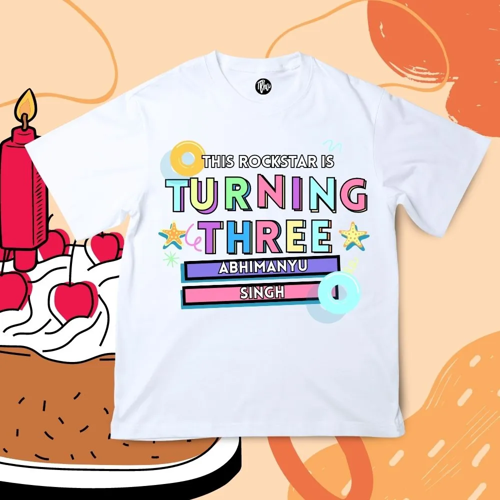 This Rockstar is turning THREE | Party Theme Personalized T-Shirt