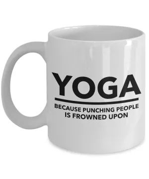 Yoga Gifts for Men & Women - Yoga Because Punching People is Frowned Upon